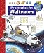Wir entdecken den Weltraum (Wieso? Weshalb? ...