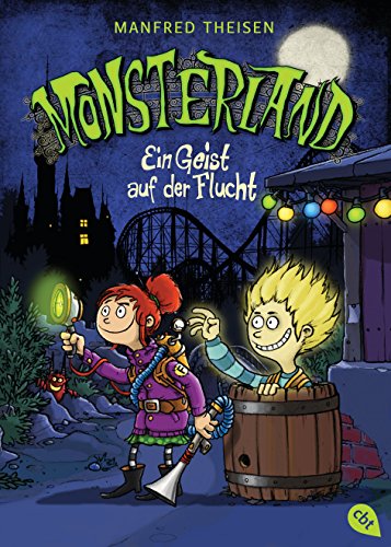 Monsterland - Ein Geist auf der Flucht (Monsterland - Die Serie 1) (German Edition)