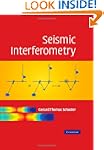 Seismic Interferometry