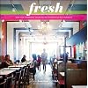 Fresh: New Vegetarian and Vegan Recipes from the Award-winning Fresh Restaurants