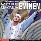 More Maximum Eminem: The Unauthorised Biography
