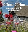 Offene G�rten zwischen M�ritz und Usedom