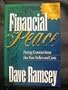 Financial Peace: Putting Common Sense Into Your Dollars and Cents