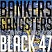 Bankers & Gangsters