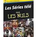 Les S�ries t�l� pour les nuls