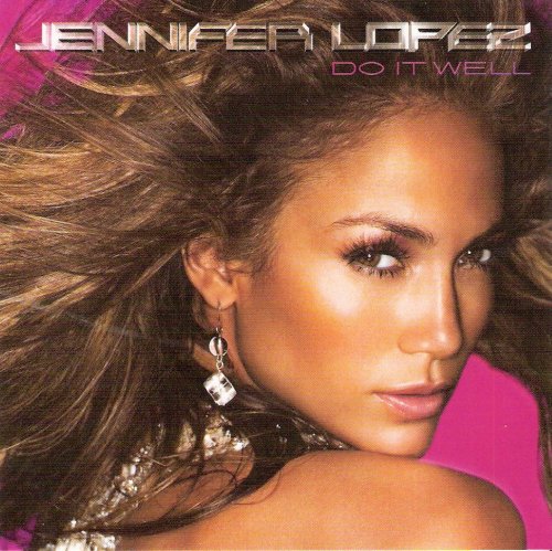 Jennifer Lopez-Do It Well-(88697176452)-CDS-FLAC-2007-WRE Download
