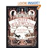 Under Wildwood: Book II: The Wildwood Chronicles
