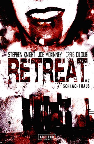 Retreat 2: Schlachthaus: Horror-Thriller (German Edition)