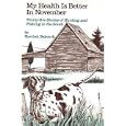 My Health Is Better in November: Stories of Hunting and Fishing in the South Cassette (Classics in... by Havilah Babcock and David Lenthall