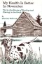My Health Is Better in November: Stories of Hunting and Fishing in the South/Cassette (Classics in Southern History Series)