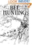 Bee Hunting