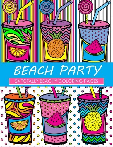 Beach Party Coloring Book: 24 Page Coloring Book