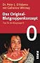 Das Original-Blutgruppenkonzept: Tips f�r die Blutgruppe 0: Tipps f�r die Blutgruppe 0