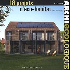 Archi �cologique : 18 projets d'�co-habitat
