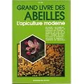 Grand livre des abeilles / l'apiculture moderne
