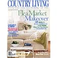 Country Living Magazine February 2001 - Flea Market Makeover by Editors of Country Living