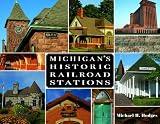 Michigans Historic Railroad Stations (Painted Turtle)