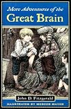 More Adventures of the Great Brain (Great Brain)