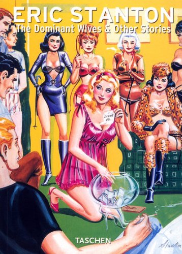 The Dominant Wives & Other Stories (Taschen 25th Anniversary)