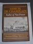 Samuel de Champlain: Father of New France