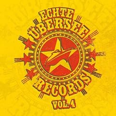 Echte Ubersee Records Vol.4