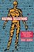 Natural Selections: Selfish Altruists, Honest Liars, and Other Realities of Evolution