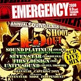 EMERGENCY 45 SHOOT OUT 2008