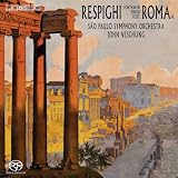 Respighi: Roman Trilogy (Fontane Di Roma/ Pini Di Roma/ Feste Romane)