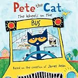Pete the Cat: The Wheels on the Bus