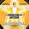  Le problème avec Antoine