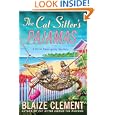 The Cat Sitter's Pajamas: A Dixie Hemingway Mystery (dixie Hemingway