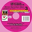 Deutsch So Einfach - H�ren Sprechen �ben 3 - German So Easy - Talk Listen Practise 3: Artikel - Article DER DIE DAS Akkusativ - Accusative Object