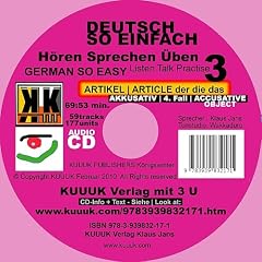 Deutsch So Einfach - H�ren Sprechen �ben 3 - German So Easy - Talk Listen Practise 3: Artikel - Article DER DIE DAS Akkusativ - Accusative Object