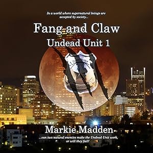 The Undead Unit, Book 1 - Markie Madden