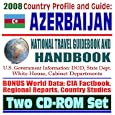 2008 Country Profile and Guide to Azerbaijan - National Travel Guidebook and Handbook,... by U.S. Government