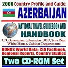 2008 Country Profile and Guide to Azerbaijan - National Travel Guidebook and Handbook,... by U.S. Government