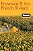Fodor's Provence & the French Riviera, 8th Edition (Travel Guide)
