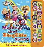 Making That Zingzilla Sound!.