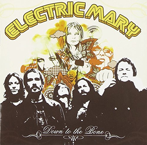 Electric Mary - Down to the Bone - Zortam Music