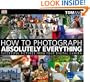 How to Photograph Absolutely Everything