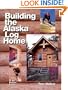 Building the Alaska Log Home