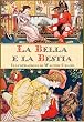 La Bella e la Bestia (edizione illustrata)