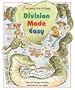 Division Made Easy (Making Math Easy)