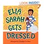 Ella Sarah Gets Dressed