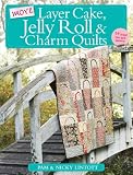 More Layer Cake, Jelly Roll and Charm Quilts