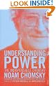Understanding Power: The Indispensable Chomsky
