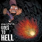 Mc Chris mc chris Goes to Hell
