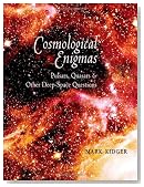 Cosmological Enigmas: Pulsars, Quasars, and Other Deep-Space Questions