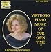 Virtuoso Piano Music of Our Time