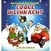 Coole Weihnachten: Der freche Weihnachtsspa� f�r Erwachsene!